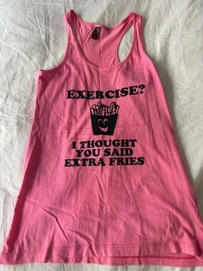 4/$20 Exercise Extra Fries Pink Racerback Tank Top